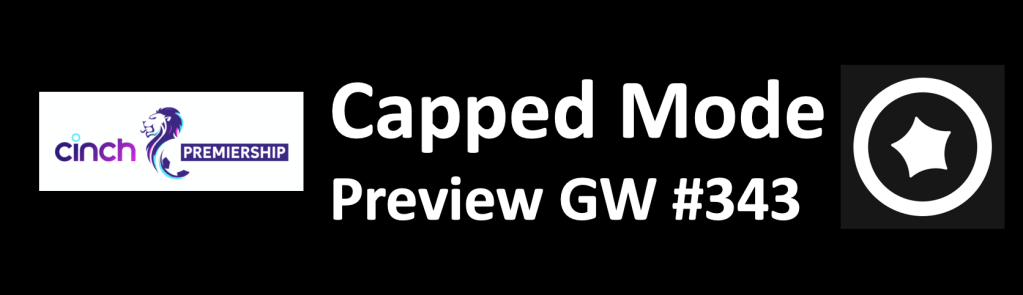 Scottish Premiership GW#343 Capped Mode&nbsp;Preview