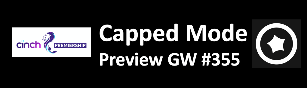 Scottish Premiership GW#355 Capped Mode&nbsp;Preview