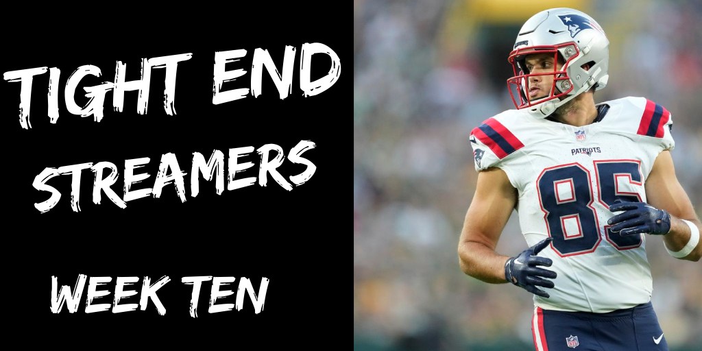 Tight Ends Streamers – 2023 Week&nbsp;Ten