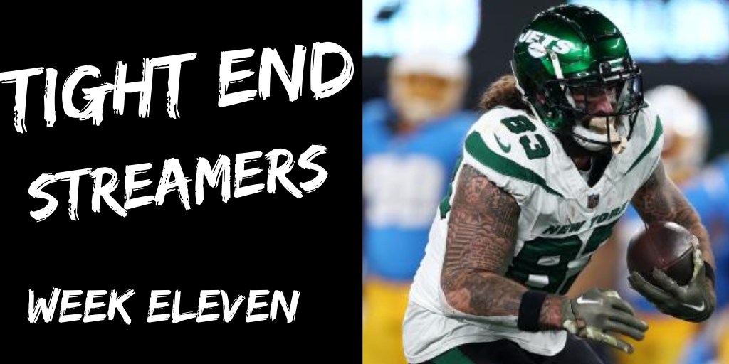 Tight Ends Streamers – 2023 Week&nbsp;Eleven