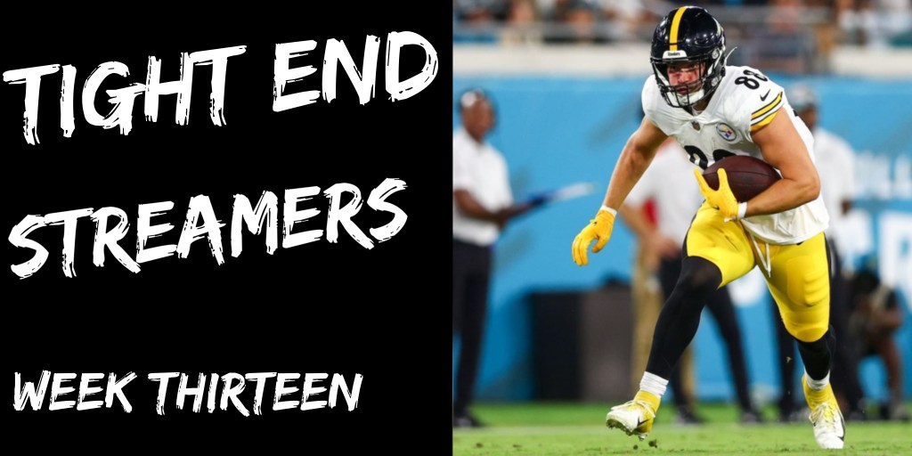 Tight Ends Streamers – 2023 Week&nbsp;Thirteen