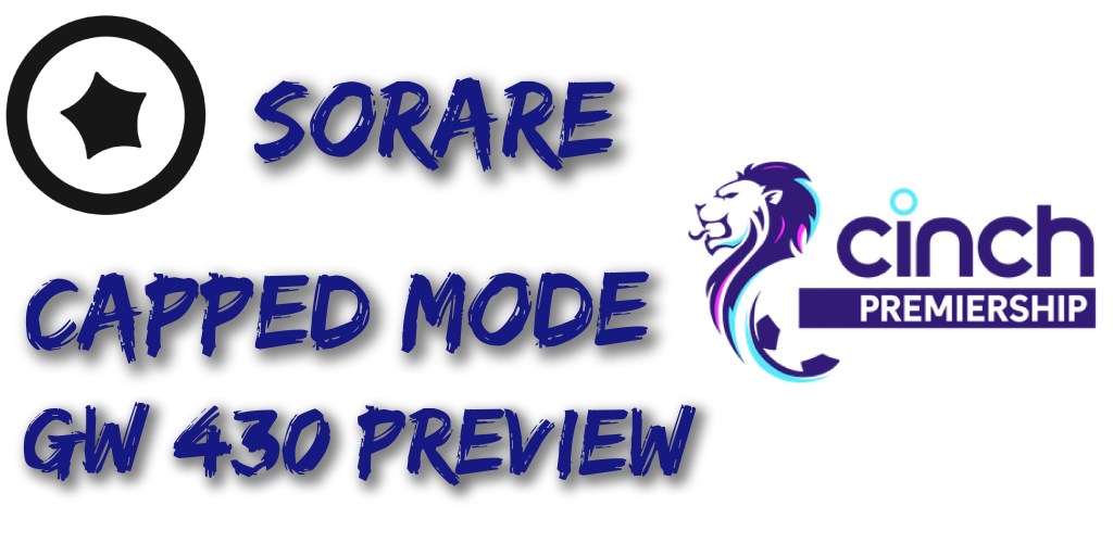 Scottish Premiership GW#430 Capped Mode&nbsp;Preview