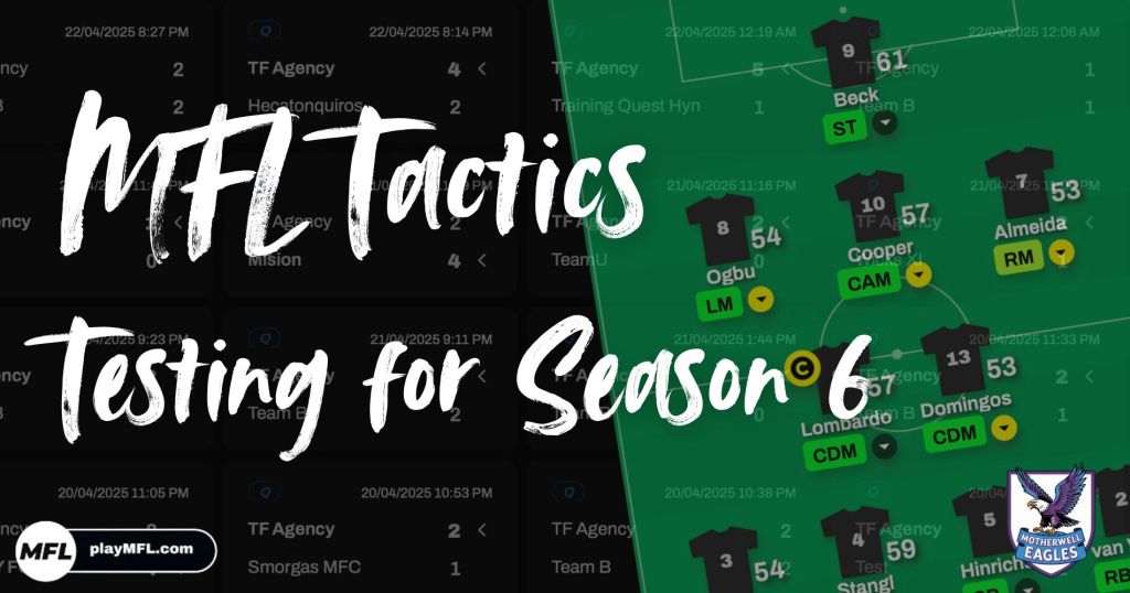 MFL Tactics – Testing for Season&nbsp;6